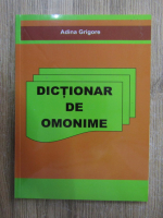 Adina Grigore - Dictionar de omonime