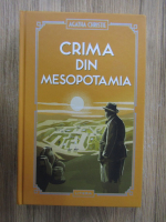 Agatha Christie - Crima din Mesopotamia