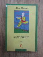 Alain Monnier - Signe Parpot