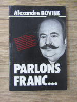 Alexandre Bovine - Parlons franc