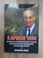 Alexandru Arma - 4 aprilie 1944