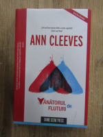 Ann Cleeves - Vanatorul de fluturi