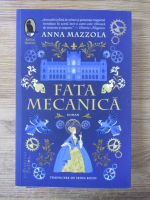 Anna Mazzola - Fata mecanica