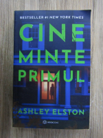 Ashley Elston - Cine minte primul