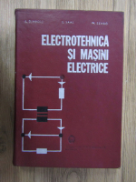 Aurel Damboiu - Electrotehnica si masini electrice