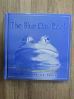 Bradley Trevor Greive - The blue day book