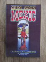 Cees Zoon - Mexic, chemare amagitoare