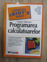 Clayton Walnum - Programarea calculatoarelor