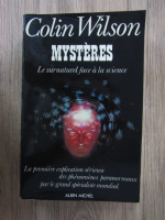 Anticariat: Colin Wilson - Mysteres. Le surnaturel face a la science