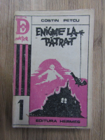 Costin Petcu - Enigme la patrat