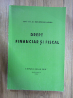 Dan Drosu Saguna - Drept financiar si fiscal