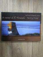 Dominique Gros - Se souvenir de la Normandie