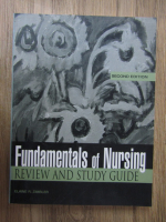 Anticariat: Elaine R. Zimbler - Fundamentals of nursing. Review and study guide