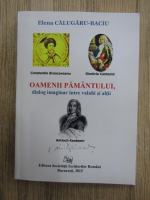 Anticariat: Elena Calugaru Baciu - Oamenii Pamantului, dialog imaginar intre valahi si altii