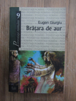 Eugen Giurgiu - Bratara de aur