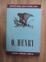 Anticariat: Eugene Current-Garcia - O. Henry