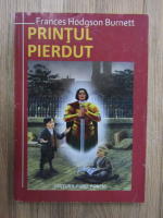 Anticariat: Frances Hodgson Burnett - Printul pierdut