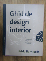 Frida Ramstedt - Ghid de design interior