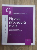 Anticariat: Gabriela Raducan - Fise de procedura civila pentru admiterea in magistratura si avocatura (editia a 5-a)