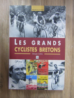 Anticariat: Georges Cadiou - Les grands cyclistes bretons