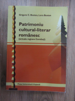 Anticariat: Grigore C. Bostan - Patrimoniu cultural-literar romanesc (actuala regiune Cernauti)