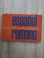 Guida de conversacion espanol-rumano. Ghid de conversatie spaniol-roman