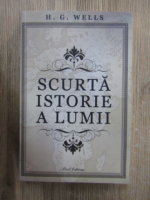 H. G. Wells - Scurta istorie a lumii