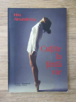 Irina Alexandrescu - Cutite la tinta vie