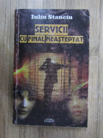 Iuliu Stanciu - Servicii cu final neasteptat