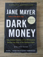 Jane Mayer - Dark money