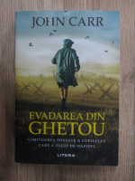 John Carr - Evadarea din ghetou