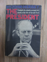 Anticariat: John Hersey - The president