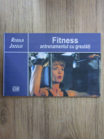 John Lear - Fitness. Antrenamentul cu greutati