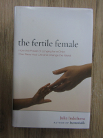 Julia Indichova - The fertile female