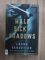 Laura Sebastian - Half sick of shadows