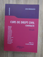 Anticariat: Liviu Stanciulescu - Curs de drept civil. Contracte. Teste grila