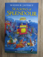 Madhur Jaffrey - Seasons of splendour