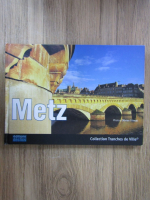 Anticariat: Metz. Collection Tranches de Ville