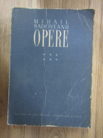 Mihail Sadoveanu - Opere (volumul 6)