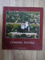 Mihail Serbanescu - Comuna Pestera (editie bilingva)