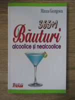 Anticariat: Mircea Georgescu - 365+1 bauturi alcoolice si nealcoolice