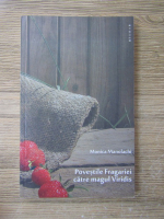 Monica Manolachi - Povestile Fragariei catre magul Viridis