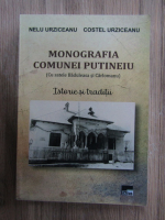 Nelu Urziceanu - Monografia Comunei Putineiu (cu satele Baduleasa si Carlomanu). Istorie si traditii