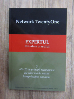 Anticariat: Network TwentyOne. Expertul din afara orasului si alte 20 de principii recunoscute ale celor mai de succes intreprinzatori din lume (contine CD)