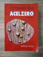 Anticariat: Octavian Tisa - Acelzero