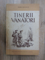 Oleg Osughin - Tinerii vanatori