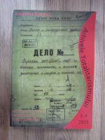 Revista Arhivele Totalitarismului, anul XXIII, nr. 88-89, 3-4/ 2015