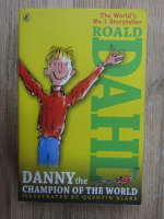 Roald Dahl - Danny the champion of the world