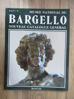 Rosalynd C. Pio - Musee National du Bargello. Noveau catalogue general