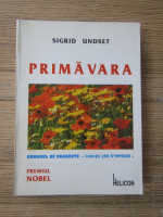 Sigrid Undset - Primavara